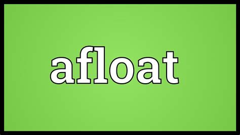 afloat meaning in telugu